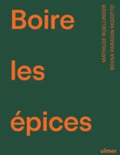 Épices Rœllinger Books | Our Selection<Boire les épices FR